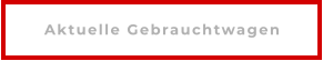Aktuelle Gebrauchtwagen